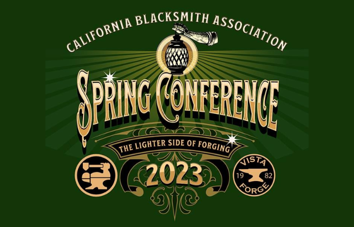 Image reads: California Blacksmith Association Spring Conference. The lighter side of forging. 2023. CBA and Vista Forge logos are represented.