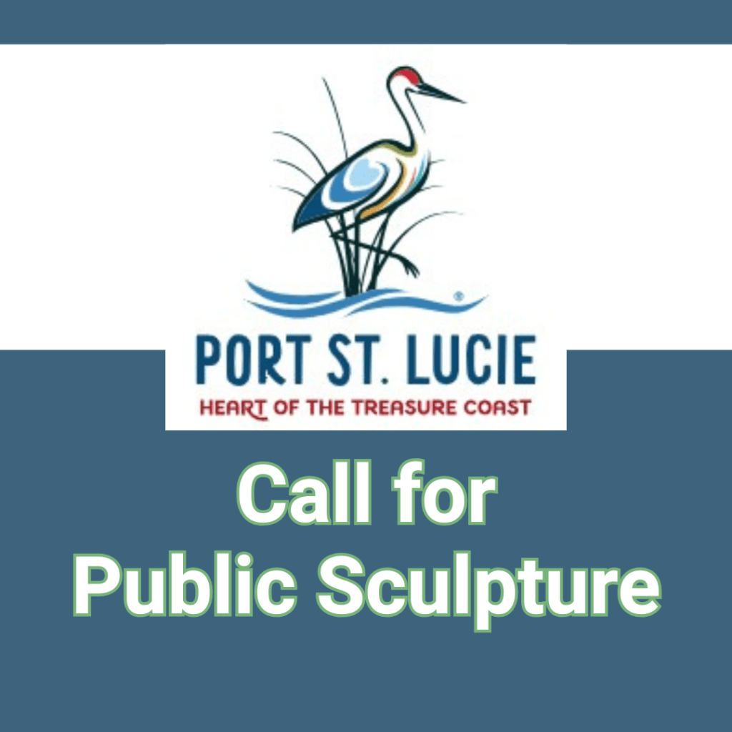 Ad with text: "Port St. Lucie, Heart of the Treasure Coast. Call for Public Sculpture."